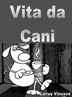 cover image of Vita da cani